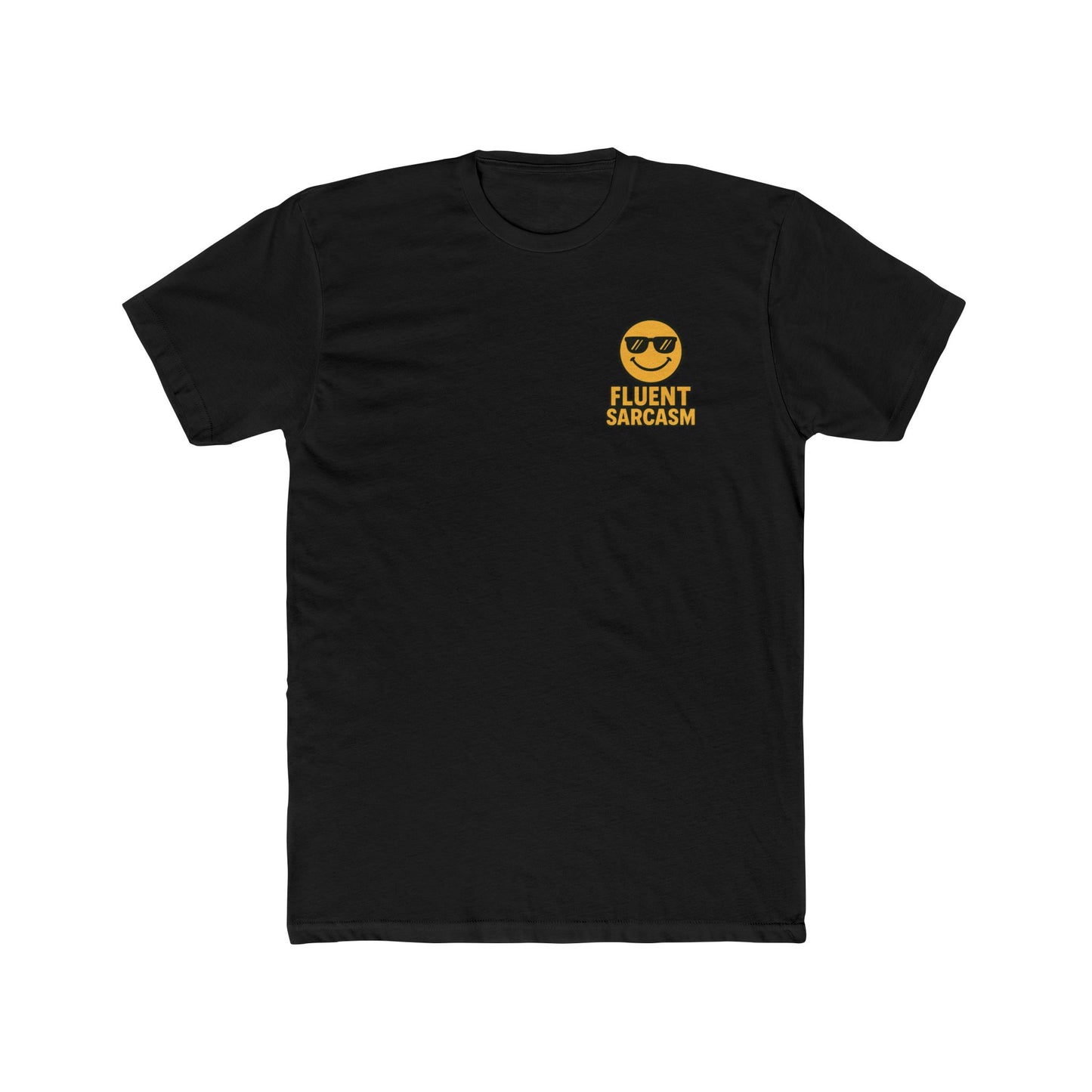 Fluent Sarcasm Unisex Cotton Crew Tee