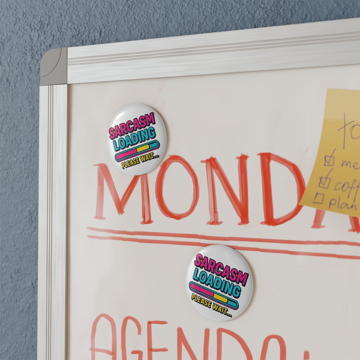 Sarcastic Button Magnet, Funny Humor Gifts, Sarcasm Loading Magnet, Unique Fridge Decor, Quirky Housewarming