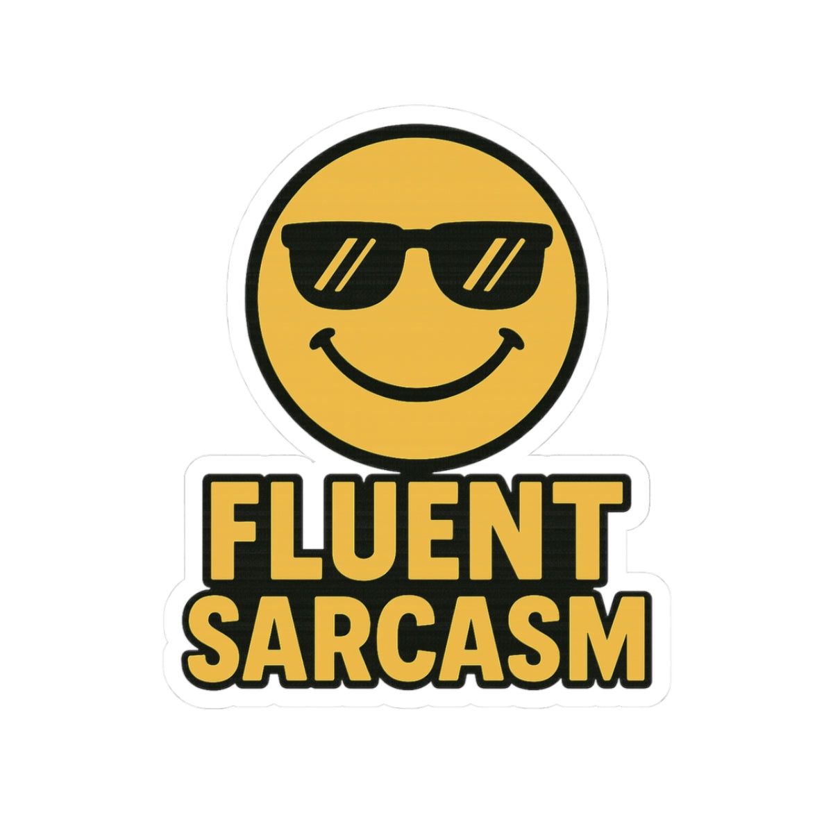 Fluent Sarcasm Kiss-Cut Stickers