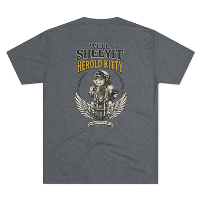 Well Sheeyit Harold Kitty - Tri-Blend Crew Tee