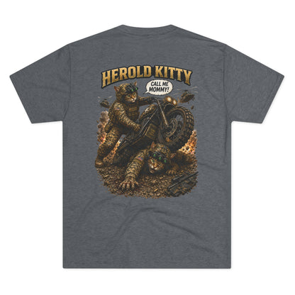 Herold Kitty Call Me Mommy! - Tri-Blend Crew Tee