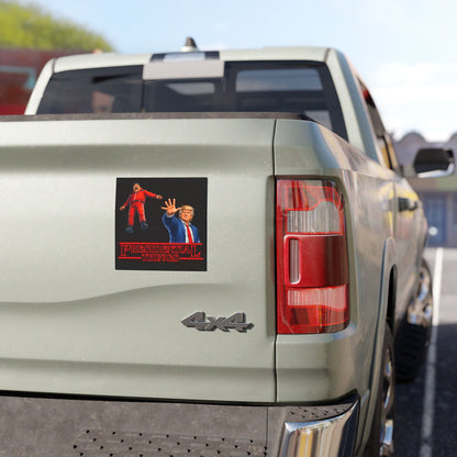 Car Magnet — "Presidential Things" Retro Parody