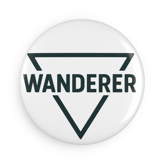 Wanderer Button Magnet, Travel Decor, Adventure Gift