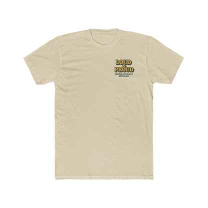 Loud and Proud Crew Tee - Unisex Cotton T-Shirt