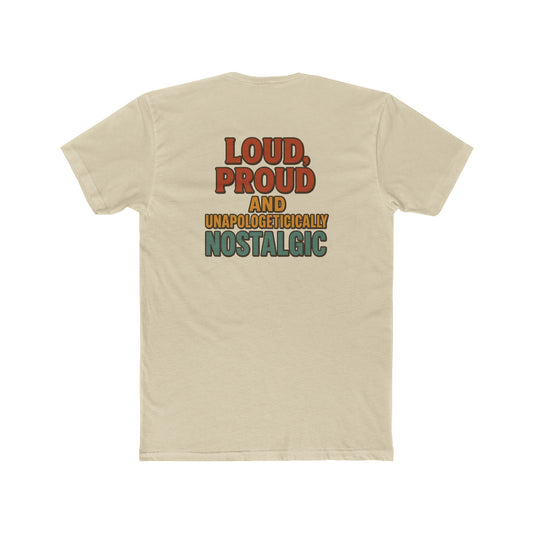 Loud and Proud Crew Tee - Unisex Cotton T-Shirt