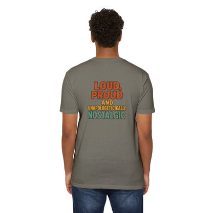 Loud & Proud Unisex Jersey T-Shirt - Vintage Nostalgia