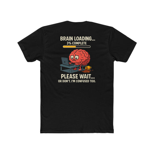 Funny Brain Loading Graphic Tee, Humorous Unisex Tee