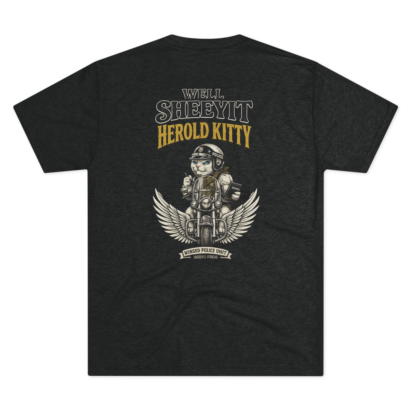Well Sheeyit Harold Kitty - Tri-Blend Crew Tee