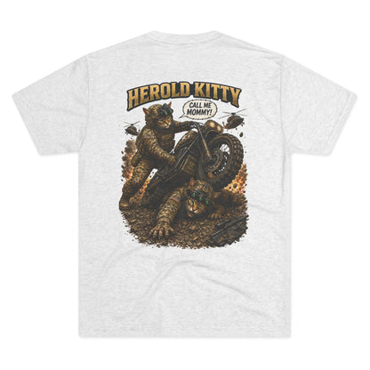 Herold Kitty Call Me Mommy! - Tri-Blend Crew Tee