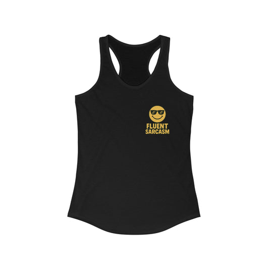 Women's Fluent in Sarcasm Racerback Tank