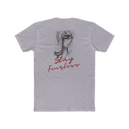 Stay Fearless Unisex Cotton Crew Tee