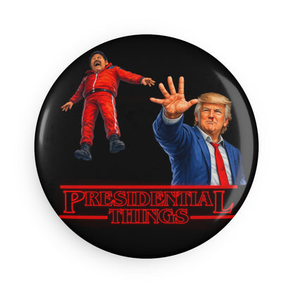 Presidential Things Button Magnet