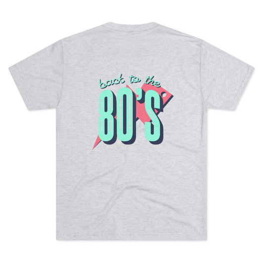 Back to the 80’s Unisex Tri-Blend Crew Tee