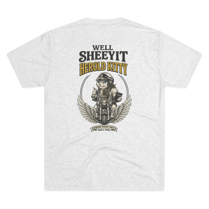 Well Sheeyit Harold Kitty - Tri-Blend Crew Tee