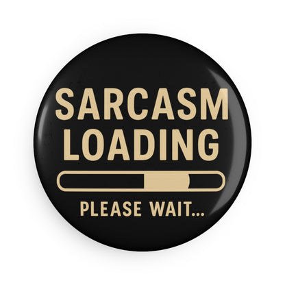 Sarcasm Loading Magnet